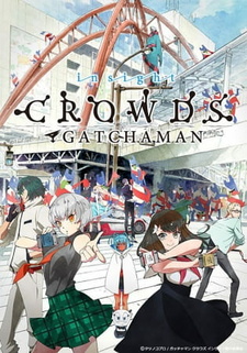 Gatchaman Crowds Insight